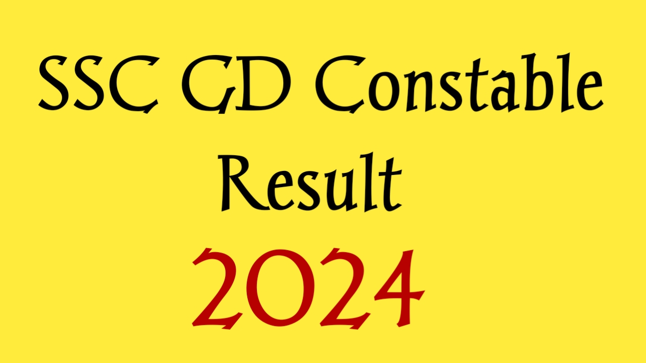 SSC GD Constable Result 2024